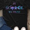 In Science We Trust Laboratory Equipments Shirt