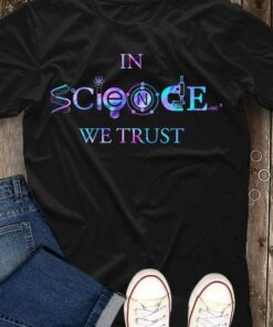 In Science We Trust Laboratory Equipments Shirt
