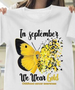 In September We Wear Gold Childhood Cancer Awareness Golden Butterfly Ribbon Shirt