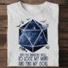 Into The Dungeon I Roll To Lose My Mind And Find My Soul Magic Cube Shirt