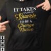 It Takes A Lot Of Sparkle To Be A Charge Nurse Hoodie
