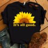 It’s All Good Shirt