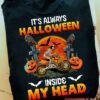 It’s Always Halloween Inside My Head Fire Moon Skeleton Biker Shirt