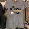 It’s Baseball Y’all Shirt