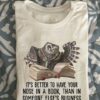 It’s Better To Have Your Nose In A Book, Than In Someone Else’s Business Owl Reading Book Shirt