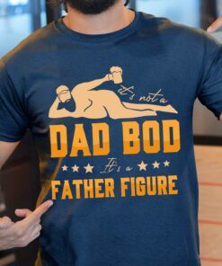 It’s Not A Dad Bod It’s A Father Figure Man Lying Drinking Beer Stars Shirt