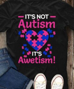 It’s Not Autism It’s Awetism! Pink Blue Autism Heart Puzzles Shirt