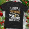 It’s Ok If You Don’t Like Trombone Not Everyone Is Awesome Shirt