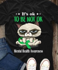 It’s Ok To Be Not Ok Mental Health Awareness Sleepy Cat Green Ribbon Shirt