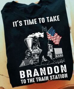 It’s Time To Take Brandon To The Train Station Big Foot Flag Of America Shirt