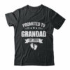 Promoted To Grandad Est 2025 Fathers Day First Time New