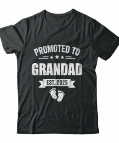 Promoted To Grandad Est 2025 Fathers Day First Time New