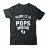 Promoted To Pops Est 2025 Fathers Day First Time New Pops