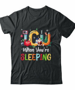 When You’re Sleeping Funny ICU Nurse Christmas Santa Xmas