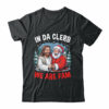 Funny Christian Christmas In Da Clerb We All Fam Santa Jesus