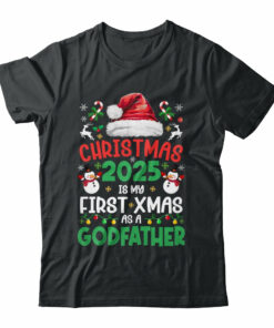 Funny Christmas 2025 Is My First Xmas As A Godfather Family