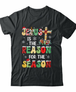Jesus Is The Reason For The Season Christmas Christian Xmas