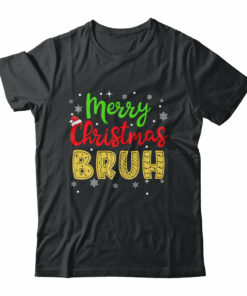 Merry Christmas Bruh Xmas Santa Claus Snow Xmas Mens Boys