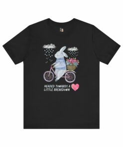 Bunny Headed to a Breakdown Tee