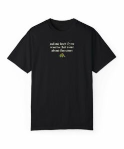 Funny Dinosaur Lover Tee Shirt