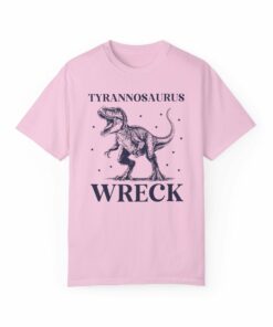 Funny Unhinged Dinosaur Shirt Tyrannosaurus Wreck