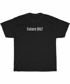 Future DILF t