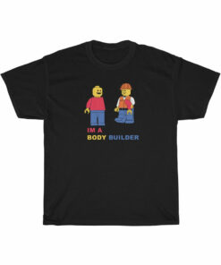 I’M A BODY BUILDER Lego Builder t