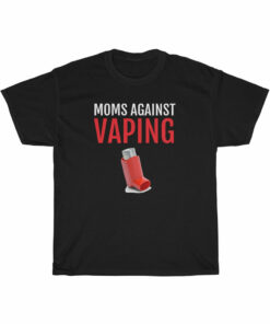Moms Against Vaping t