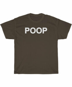 POOP SHIRT