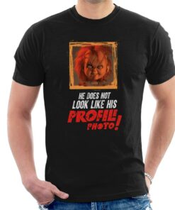 Chucky He Does Not Look Like His Profile Photo Men’s T-Shirt