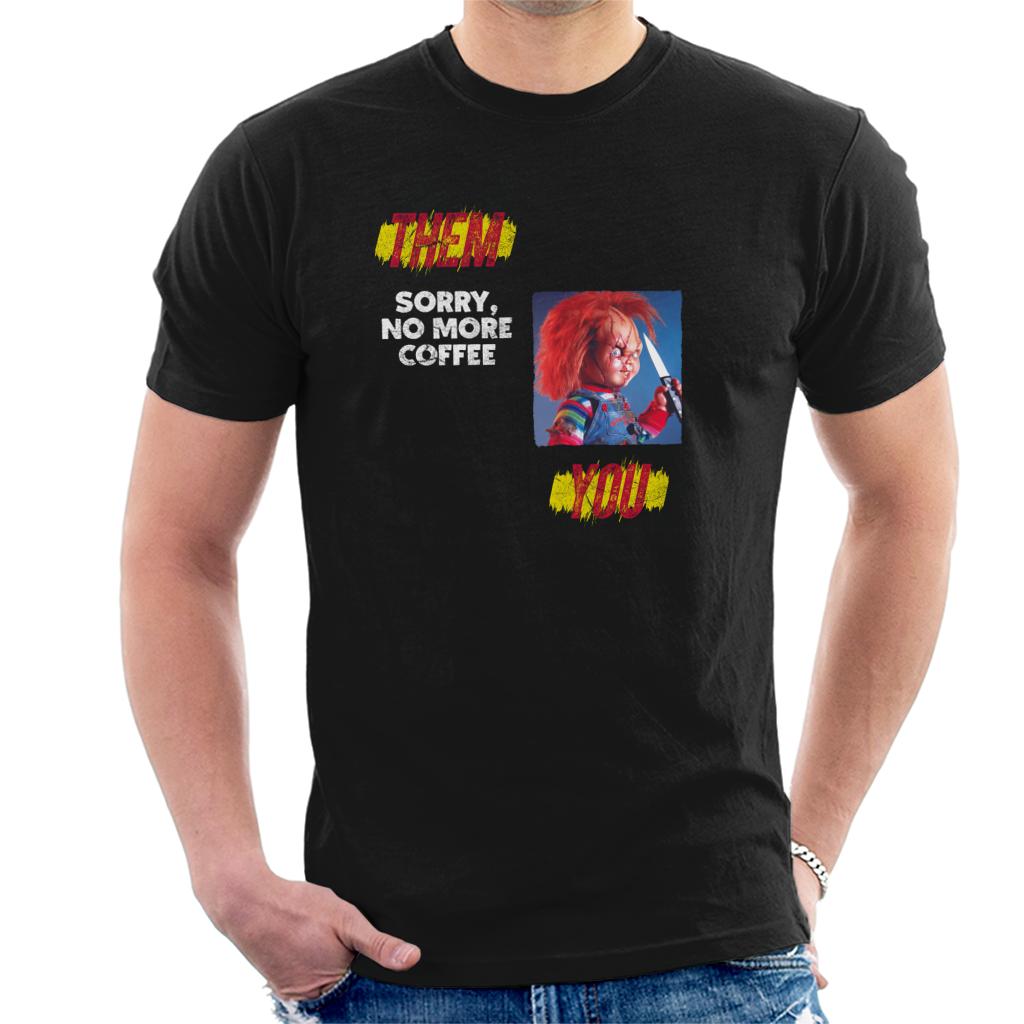 Chucky Sorry No More Coffee Men's T-Shirt Chucky Sorry No More Coffee Men's T-Shirt