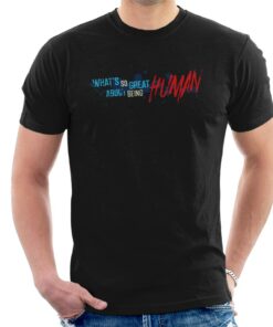 Chucky Whats So Great About Being Human Men’s T-Shirt