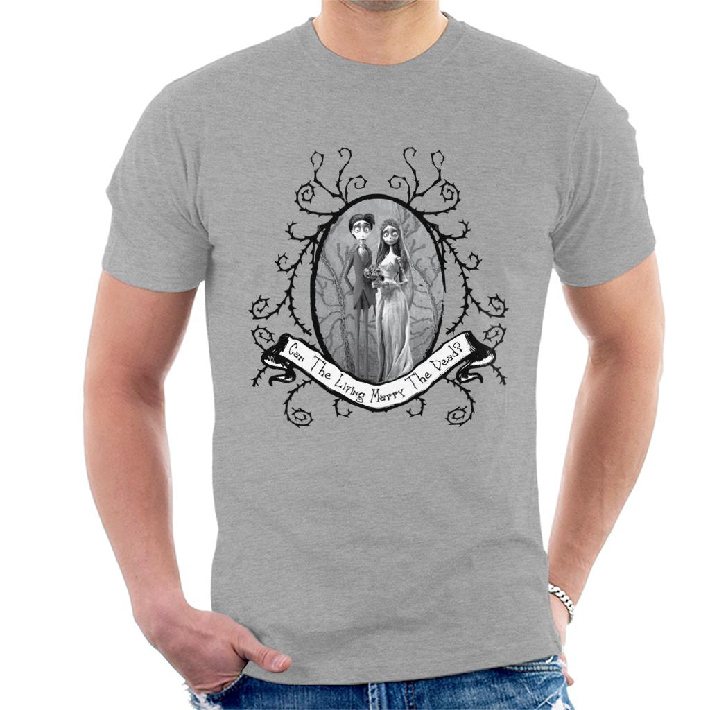 Corpse Bride Halloween Can The Living Marry The Dead Men's T-Shirt Corpse Bride Halloween Can The Living Marry The Dead Men's T-Shirt